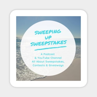 Sweeping Up Sweepstakes Podcast & YouTube Channel Logo Magnet