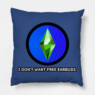 I Don't Want Free Earbuds Pillow