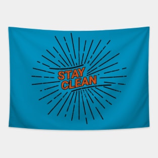 Stay clean Tapestry