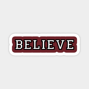 BELIEVE - SOUTH CAROLINA GAMECOCKS Magnet