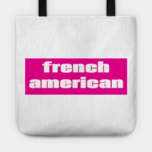 French American Tote