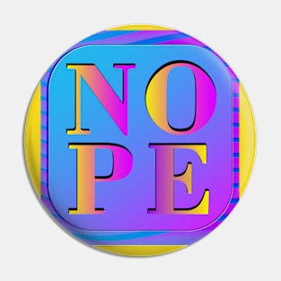 Nope Pin