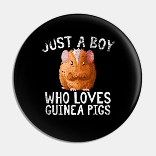 Just A Boy Who Loves Guinea pigs Pin