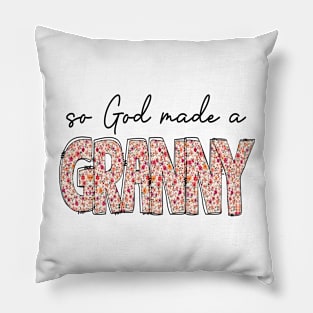 So God Made A Granny Pillow