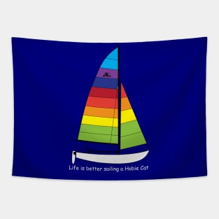 Hobie 16 Catamaran Sailboat - Life is better sailing Tapestry