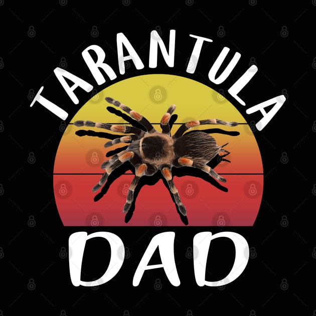 Tarantula Dad Spider Lover - Retro Design Cool Tarantulas Owner 8 Legged Father Gifts by 96cazador