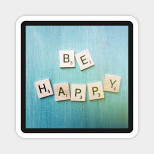 Be Happy Magnet