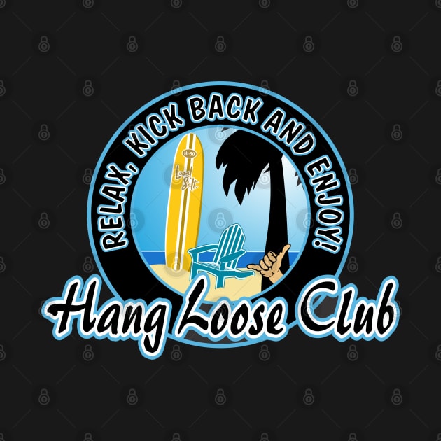 Hang Loose Club by badtuna