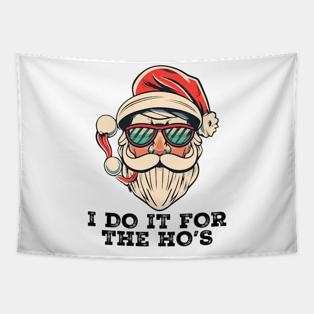 I Do It For The Hos Santa Claus Tapestry by jorinde winter designs