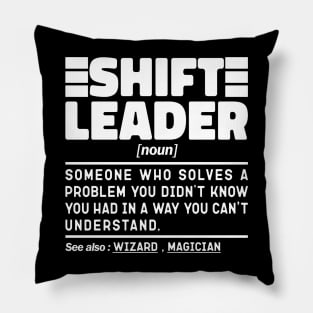 Shift Leader Noun Definition Job Title Sarcstic Design Funny Shift Leader Pillow