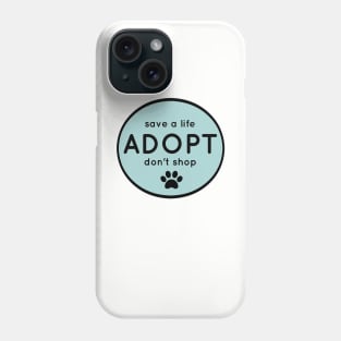 ADOPT Phone Case