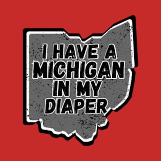 Michigan in my diaper T-Shirt