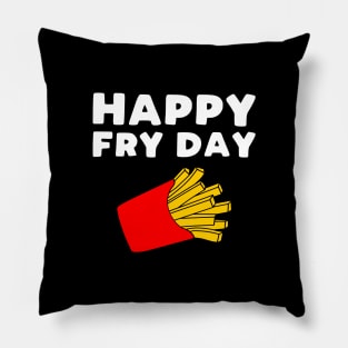 Happy Fryday Pillow