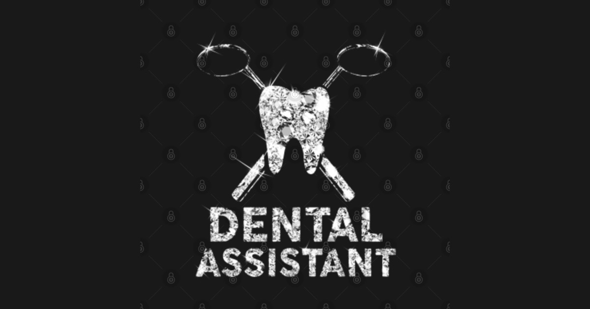 Awesome Dental Assistant Diamond Background Dental Assistant