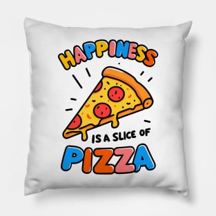 Happiness is a Slice of Pizza Pillow