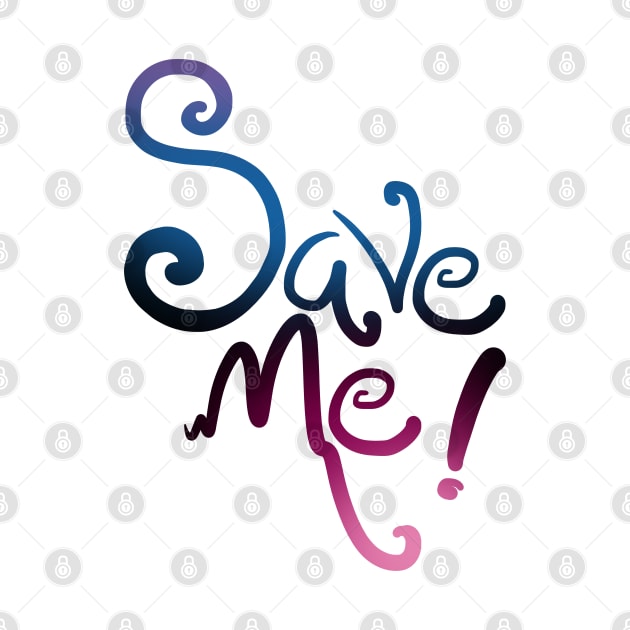 Save Me Lettering Design by Khotekmei