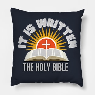 IT IS WRITTEN THE HOLY BIBLE Pillow