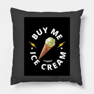 Buy Me Ice Cream Pillow