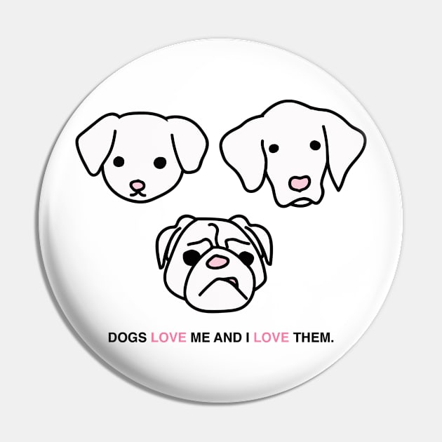 DOGS LOVE ME AND I LOVE THEM Pin by nancysroom