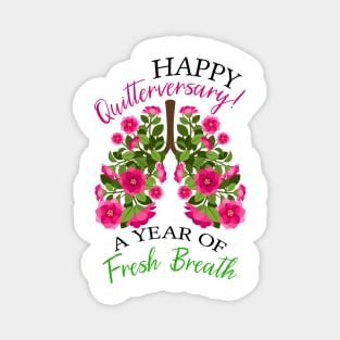 Happy Quitterversary | Quit Smoking Anniversary Funny Quote Magnet