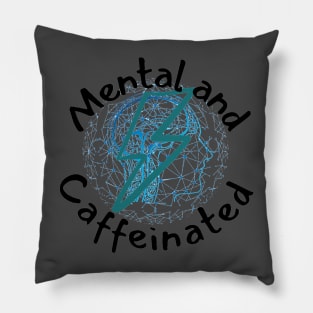 Mental and caffeinated lightning and network brain Pillow