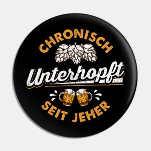 Chronisch Unterhopft l Bierliebhaber l Craft Beer brauen design Pin