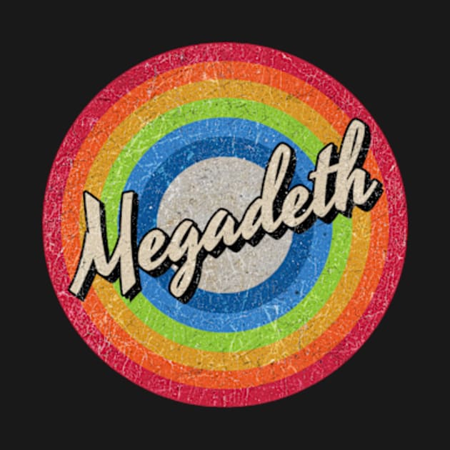 Vintage Style circle - Megadeth by henryshifter