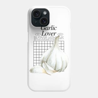 Garlic Lover - Allium sativum Gardening Healthy Herbs Phone Case