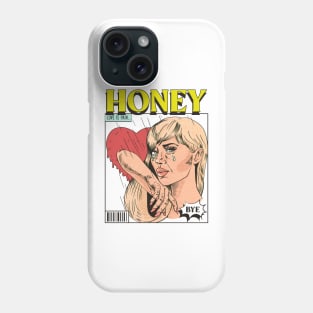 Honey, love is pain Phone Case