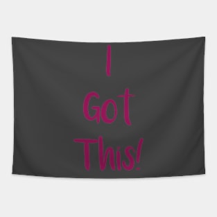 I Got This! Tapestry