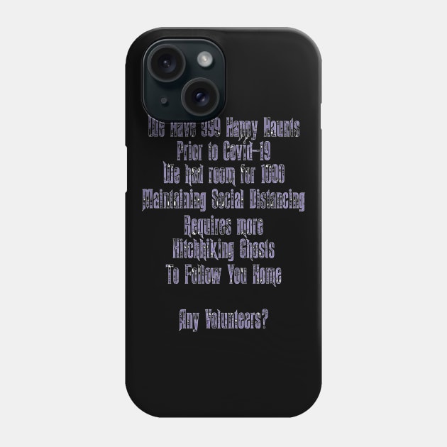 Haunted Mansion Social Distancing Phone Case by magicmirror