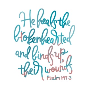 Psalm 147:3 T-Shirt