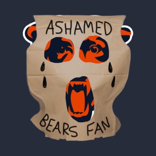 Ashamed Bears Fan T-Shirt