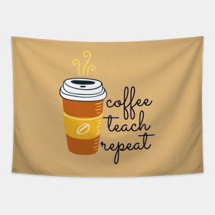 Coffee Teach Repeat (Coffee Brown) Tapestry