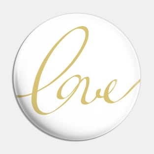 Love Golden Script Pin