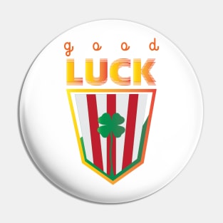 Good Luck T-Shirt Pin