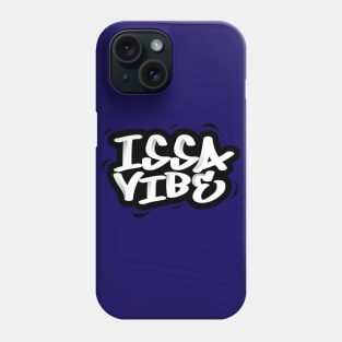 ISSA VIBE Phone Case