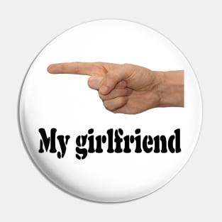 My girlfriend Pin