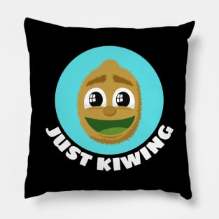 Just Kiwing | Kiwi Pun Pillow