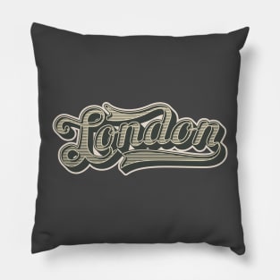 London - London Vintage Schriftzug - London Style Pillow