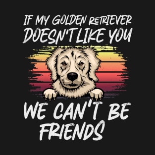 golden retriever  Dog Owner dog Lover Funny Quote Retro sunset T-Shirt