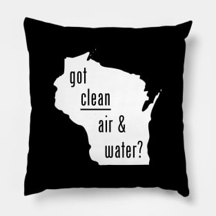 WI-Got Clean Air & Water Pillow