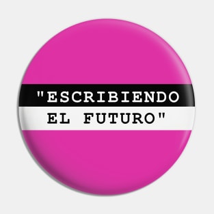 ESCRIBIENDO EL FUTURO Pin