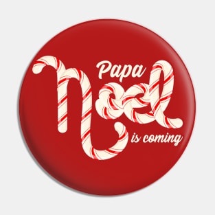 Papa Noel is Coming Pin