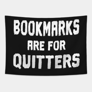 Bookmarks are for Quitters Tapestry