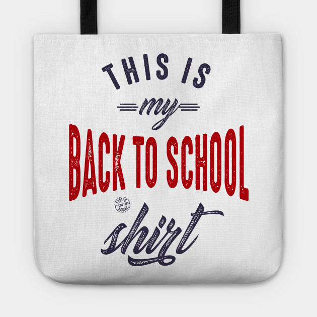This is my back to school shirt
