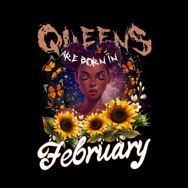 Queens Are Born In February Sunflower Girl For Women Quote About Pisces by gussiemc