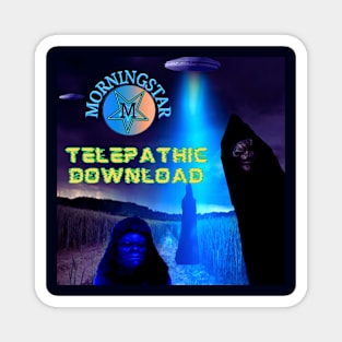 Morningstar- Telepathic Download Magnet