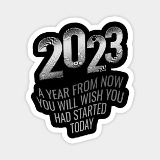 January 2023. Motivational saying. Magnet