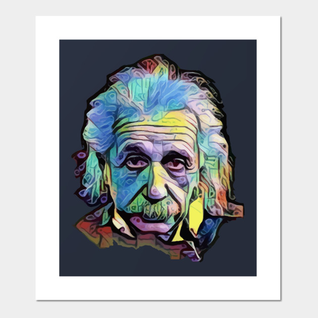 Albert Einstein Abstract Einstein Posters And Art Prints